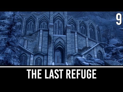 Skyrim Mods: The Last Refuge - Part 9