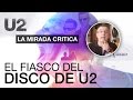 El fiasco del disco de U2 