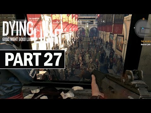 Dying Light Walkthrough Part 27 The Museum - Co-Op Let's Play Gameplay