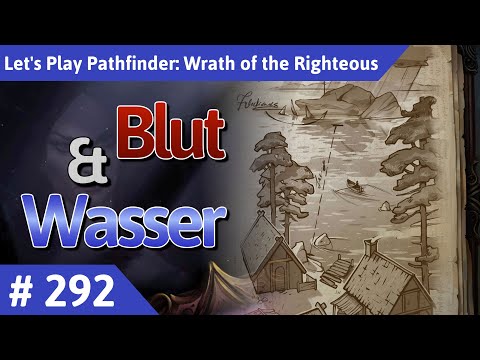Pathfinder: Wrath of the Righteous deutsch Teil 292 - Blut und Wasser Let's Play