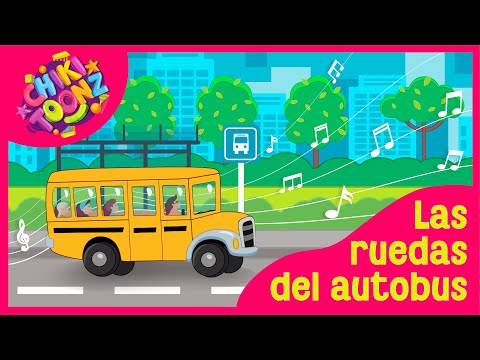 Chiki Toonz - Las Ruedas del Autobús - Musica Infantil