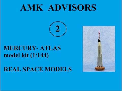 AMK ADVISORS MERCURY-ATLAS (1/144) Real Space Models