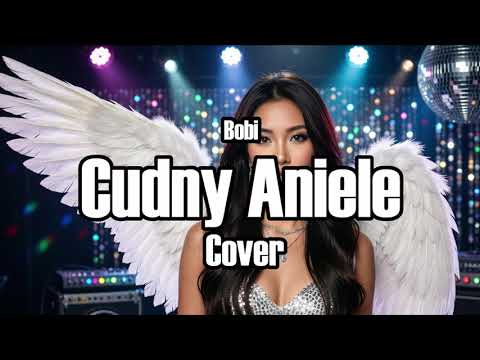 💘Mega Cover 💘 Bobi - Cudny aniele 💘 Disco Polo 2026