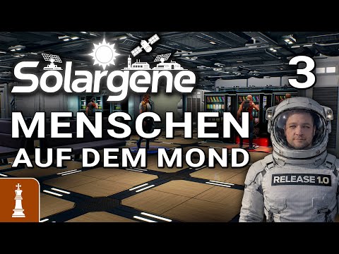 PEOPLE ON THE MOON ♚ Let's Play Solargene Release 1.0 #3 | German