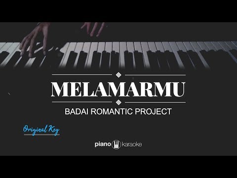 Melamarmu (MALE KEY) Badai Romantic Project (Karaoke Piano Cover)