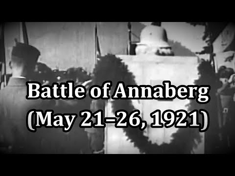 Ich hatt' einen kameraden; Battle of Annaberg (May 21–26, 1921)