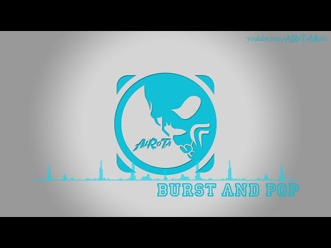 Burst And Pop by Mondays - [Pop Music]