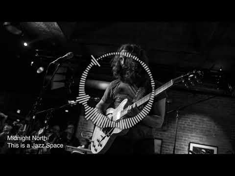 Midnight North - This is a Jazz Space