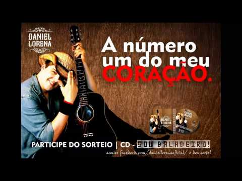 A Número Um Do Meu Coração - Daniel Lorena