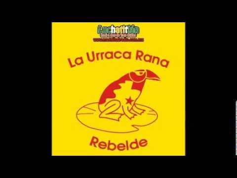 La Urraca-Rana Rebelde 01: Flores Magón, cuentos.