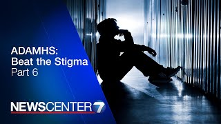 ADAMHS: Beat the Stigma - Part 6 | WHIO-TV