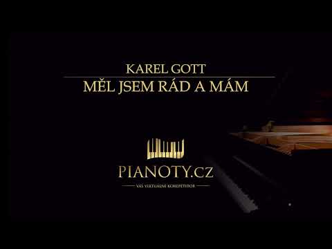 Karel Gott - Měl jsem rád a mám (klavírní doprovod / karaoke)