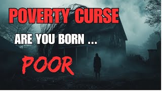 Break The Curse Of POVERTY In Just 30 Days