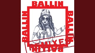 Ballin (Deadly Zoo Remix)