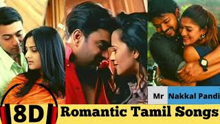 8D  Romantic Songs Tamil💖  Love Songs  Love Mel