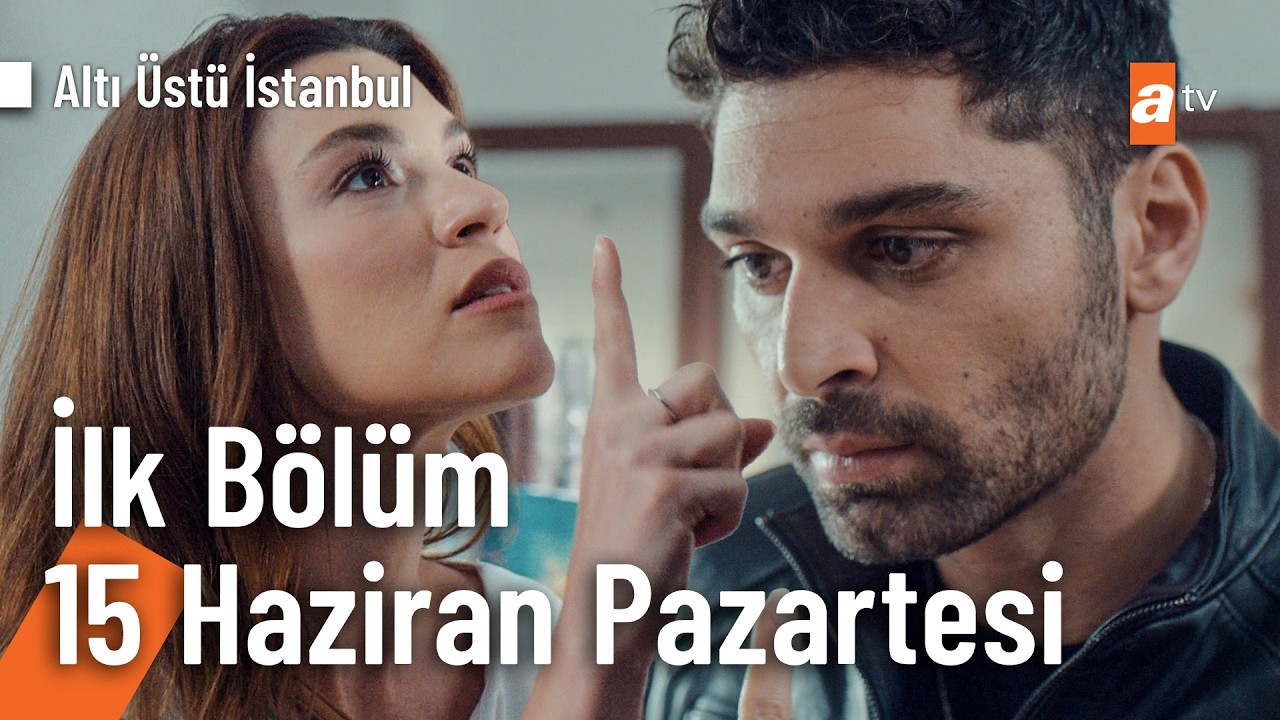 Altı Üstü İstanbul 1.Bölüm Fragmanı