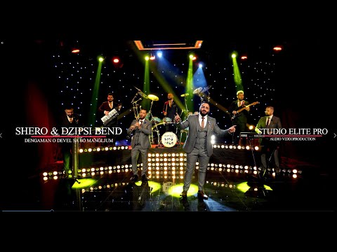 Shero & Dzipsi Bend - Dengaman o devel sa so mangljum 2023 // Studio Elite 4k video //