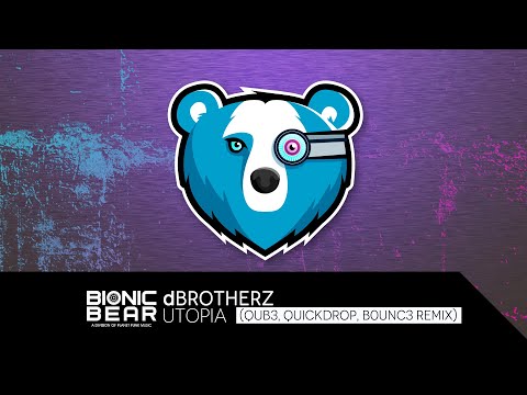 dBrotherz – Utopia (QUB3, Quickdrop, B0unc3 Remix)
