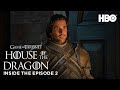 S1 EP2: Inside the Episode | House of the Dragon (HBO)