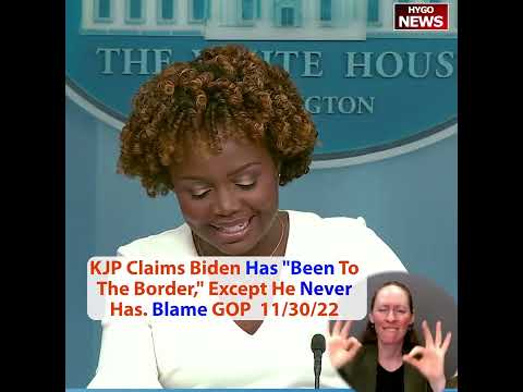 Blame GOP for Border Problem, KJP Claims Biden Has 'Been To The Border,' Except He Never Has.