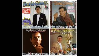 Nuestro Idolo Dario Gomez El Rey Del Despecho Grandes Exitos