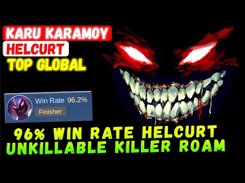 96% Win Rate Helcurt Unkillable Killer Roam [ Top Global Helcurt ] Karu Karamoy - Mobile Legends
