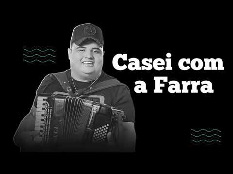 Casei com a farra - Tarcisio do acordeon