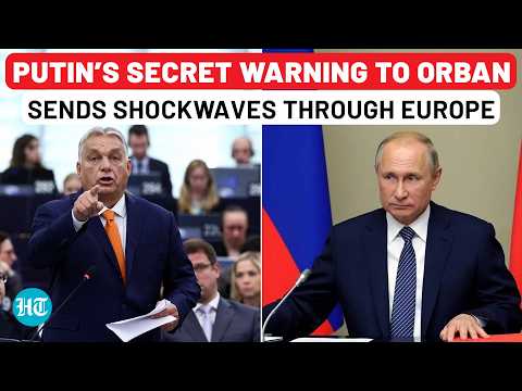 Europe Walking Into Putin’s Trap? NATO Nation Gets Mysterious Message From Moscow, Orban Stuns EU