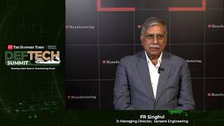FR Singhvi on Precision Manufacturing & India’s Defence Future | ETDefTech Summi