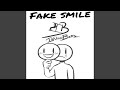 Fake Smile