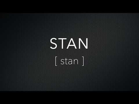 How to Pronounce Stan