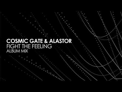 Cosmic Gate & Alastor - Fight The Feeling