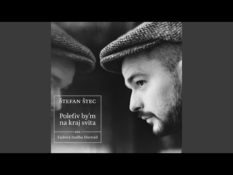 Pod našim oblačkom - Mila moja - Čo še červeňeje