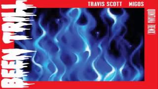 Travi$ Scott Quintana (Remix) (Feat. Migos)