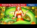 Alamat Ng Reyna Ng Ahas 🐍 The Serpent Queen in Filipino 🍁 @WOAFilipinoFairyTales