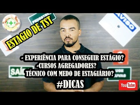 ESTÁGIO PARA TST - COMO AGIR?  O QUE BUSCAR?  COMO TER EXPERIENCIA SEM OPORTUNIDADE ?