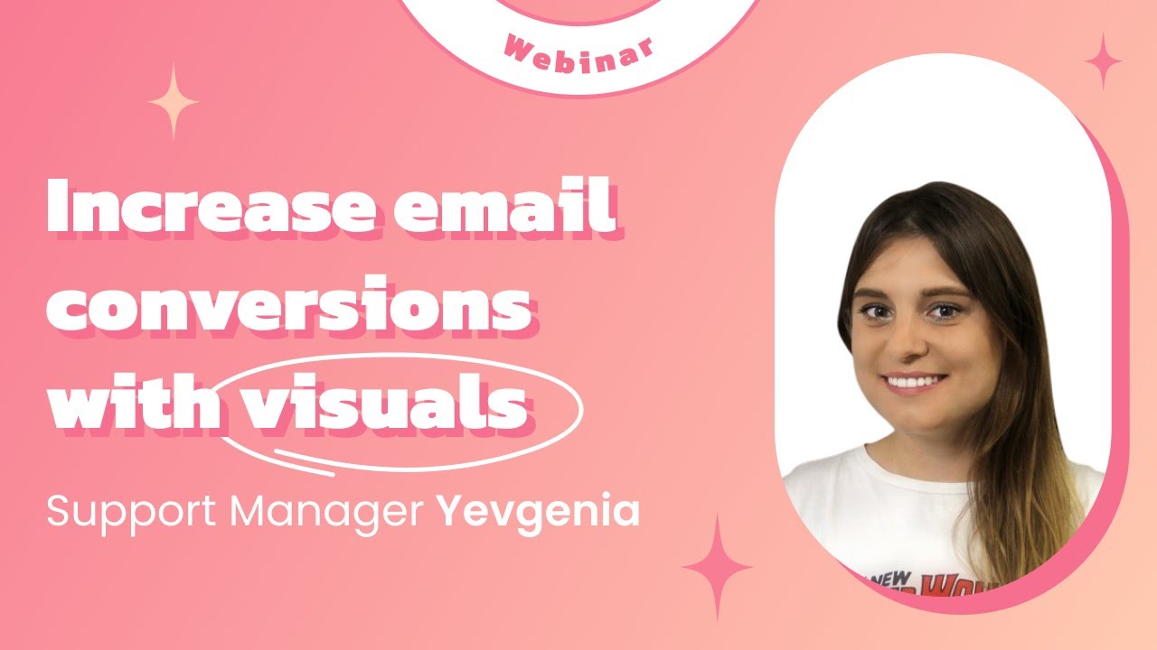 Increase Conversion of your Emails with Visuals