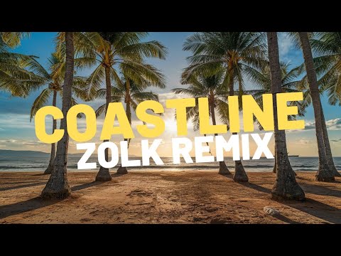 Liu, Hollow Coves and Woak - Coastline (Zolk Remix)