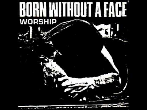 Born Without a Face - Undertow