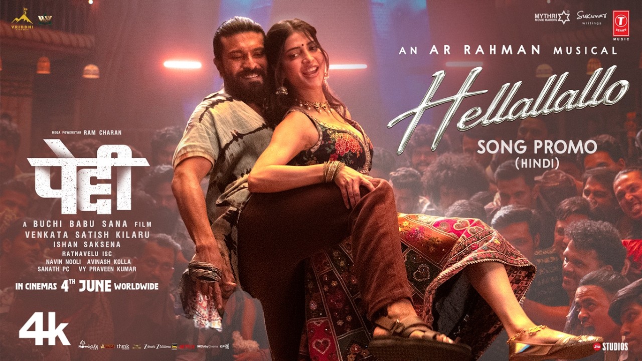PEDDI: Hellallallo Promo - Hindi | Ram Charan | Buchi Babu | Shruthi Haasan | Janhvi K | AR Rahman