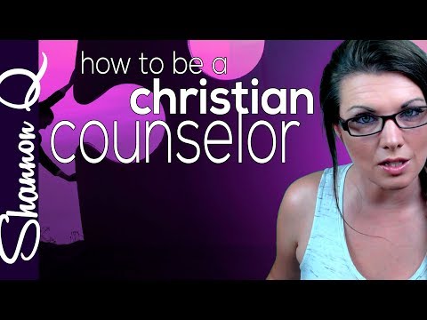 How to be a Christian Counselor