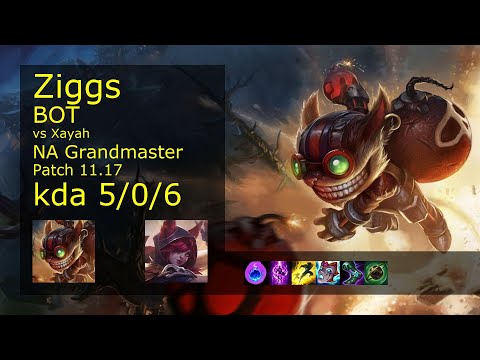 Ziggs Bot & Sona vs Xayah & Lulu - NA Grandmaster 5/0/6 Patch 11.17 Gameplay