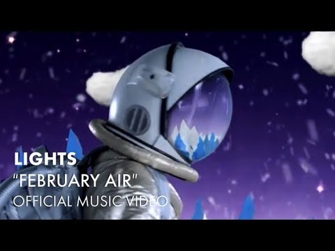 Lights - February Air [Official Music Video]