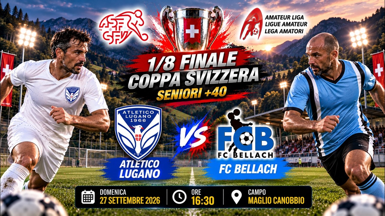 🔴 LIVE | Atletico Lugano vs FC Bellach | 1/8 Finale Coppa Svizzera Seniori+40 | ASF #swissfootball