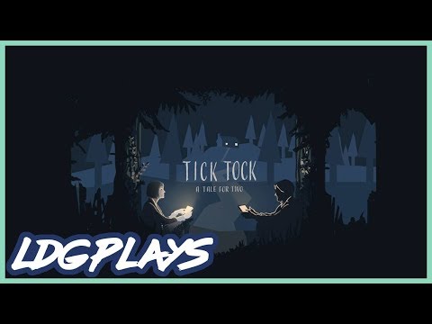 Tick Tock: A Tale for Two (Full Game/Walkthrough) | LDG Plays - YouTube