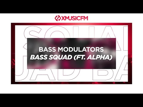 Bass Modulators - Bass Squad (ft. Alpha)