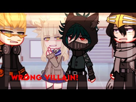 &ldquo;Wrong villain!&rdquo; | Villain Deku Au | Gacha meme | Original Idea