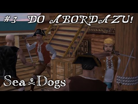 Sea Dogs: Piraci - Pierwszy abordaż - #3 [1080p60]