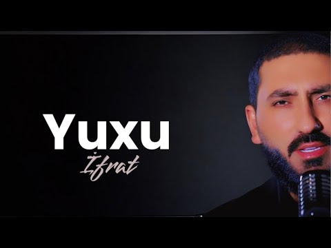 İfrat - YUXU