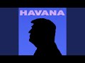 Havana Trump